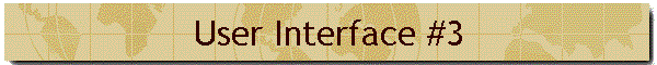 User Interface #3