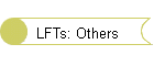 LFTs: Others