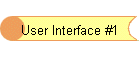 User Interface #1